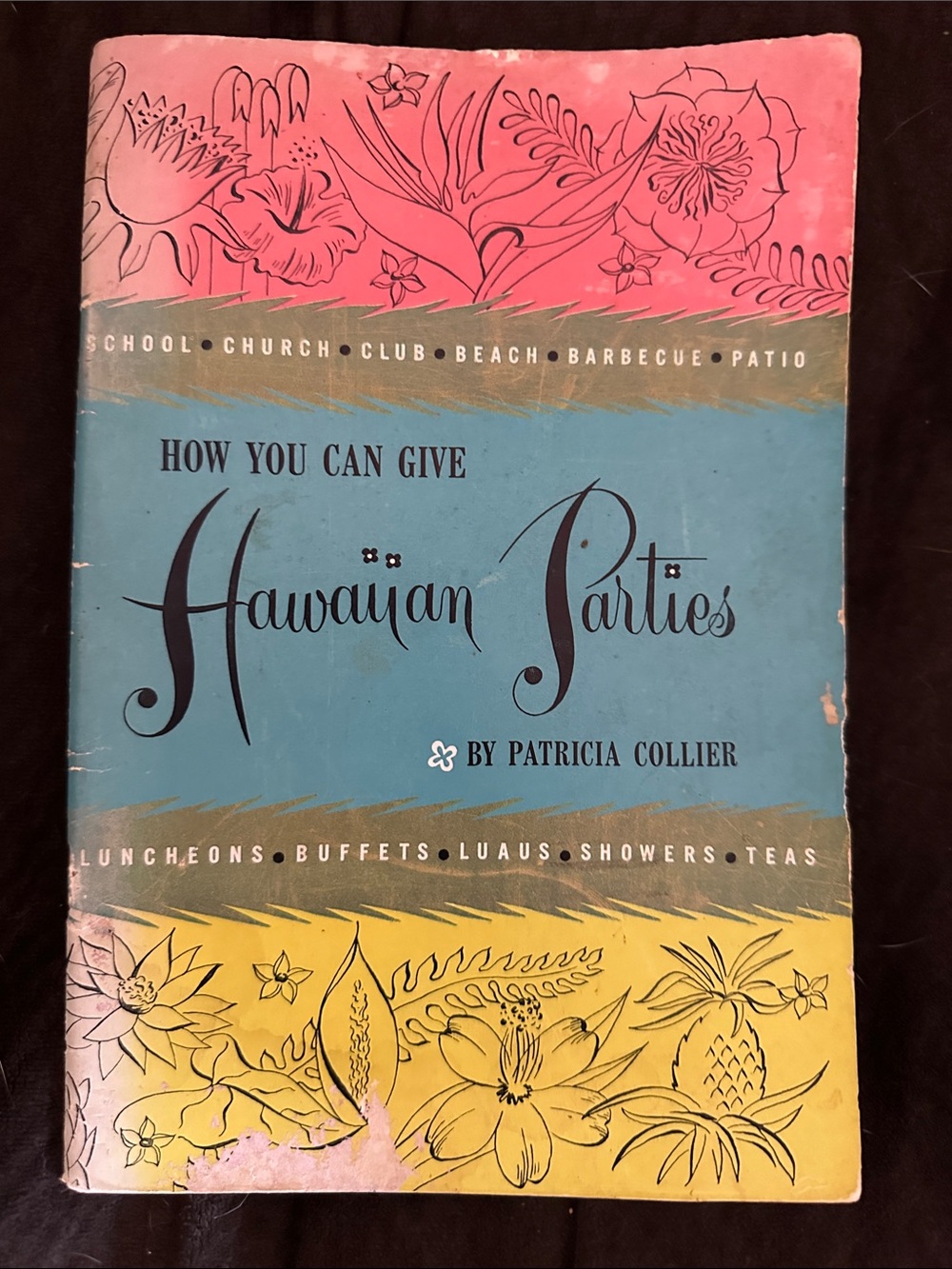 Vintage Hawaiian Parties Recipe & Entertaining Guide - Pink/Blue/Yellow